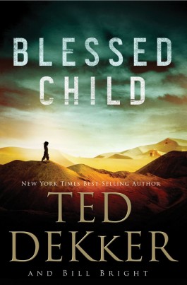 Ted Dekker Blessed Child