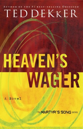 Ted Dekker Heaven's Wager