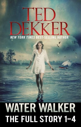 Ted Dekker Water Walker